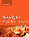 ASPNET MVC Framework Unleashed