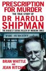 Harold Shipman  Prescription for Murder
