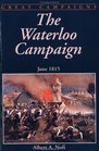 The Waterloo Campaign June 1815