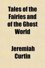 Tales of the Fairies and of the Ghost World