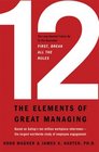 12 The Elements of Great Managing