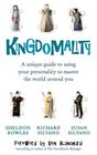Kingdomality A Unique Guide to Using Your Personality to Master the World Around You