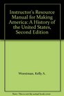 Instructor's Resource Manual for Making America A History of the United States Second Edition