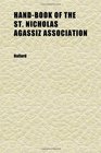 HandBook of the St Nicholas Agassiz Association