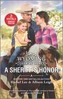 Wyoming Country Legacy A Sheriff's Honor