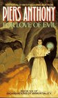 For the Love of Evil