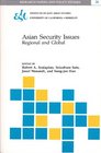 Asian Security Issues Regional and Global