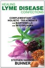 Healing Lyme Disease Coinfections: Complementary and Holistic Treatments for Bartonella and Mycoplasma