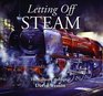 Letting Off Steam The Railway Paintings of David Weston