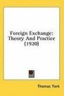 Foreign Exchange Theory And Practice