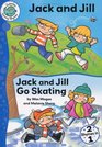 Jack and Jill Go Skating