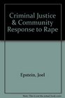 Criminal Justice  Community Response to Rape