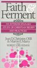 Faith and Ferment An Interdisciplinary Study of Christian Beliefs and Practices