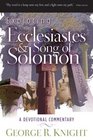 Exploring Ecclesiastes and Song of Solomon A Devotional Commentary