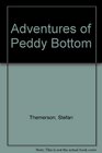Adventures of Peddy Bottom