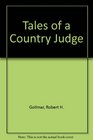 Tales of a Country Judge