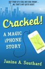 Cracked A Magic iPhone Story