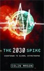 The 2030 Spike Countdown to Global Catastrophe