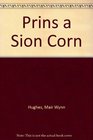 Prins a Sion Corn