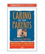 Caring for Your Parents 3cd set The Complete AARP Guide