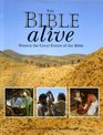The Bible Alive Witness the Great Events of the Bible