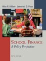 School Finance A Policy Perspective