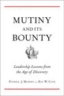 Mutiny and Its Bounty Leadership Lessons from the Age of Discovery