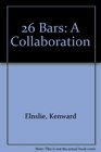 26 Bars A Collaboration