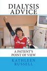 Dialysis Advice A patient's point of view