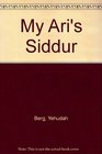 My Ari's Siddur