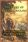 The Roots of the Mountains A Book That Inspired J R R Tolkien