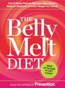 The Belly Melt Diet  The 6Week Plan to Harness Your Body's Natural Rhythms to Lose Weight for Good