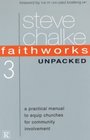 Faithworks Unpacked
