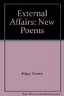 External Affairs New Poems