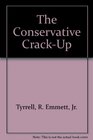 The Conservative CrackUp