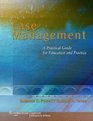 Case Management A Practical Guide for Education and Practice