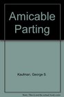 Amicable Parting