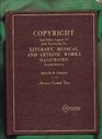 Cases and materials on copyright and other aspects of law pertaining to literary musical and artistic works