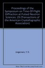 Proceedings of the Symposium on TimeOfFlight Diffraction at Pulsed Neutron Sciences