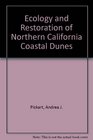 Ecology and Restoration of Northern California Coastal Dunes