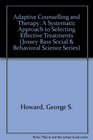 Adaptive Counseling and Therapy A Systematic Approach to Selecting Effective Treatments