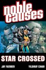 Noble Causes Volume 8 Star Crossed