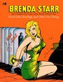 Brenda Starr: The Complete Pre-Code Comics Volume 1: Good Girls, Bondage, and Other Fine Things