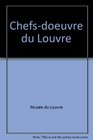 ChefsD' Oeuvre Du Louvre