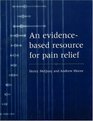 An EvidenceBased Resource for Pain Relief