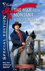 The Man From Montana (Silhouette Special Edition, No 1800) (Larger Print)