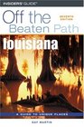 Louisiana Off the Beaten Path 7th