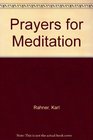 Prayers for Meditation