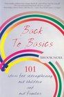 Back to Basics 101 Ideas for Strengthening Our Children and Our Families