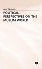 Political perspectives on the Muslim world